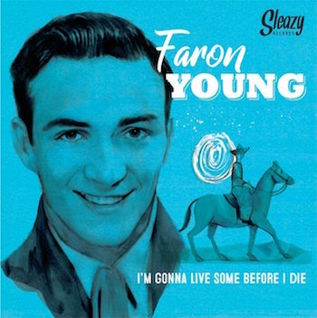 Young ,Faron - I'm Gonna Live Some Before I Die ( Ltd 45 Ep )